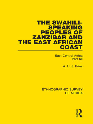 cover image of The Swahili-Speaking Peoples of Zanzibar and the East African Coast (Arabs, Shirazi and Swahili)